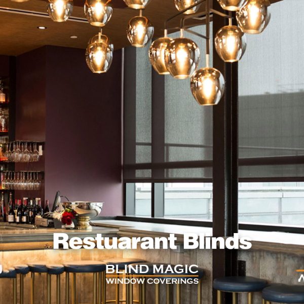 Blind Magic Restaurant Blinds installed in Edmonton