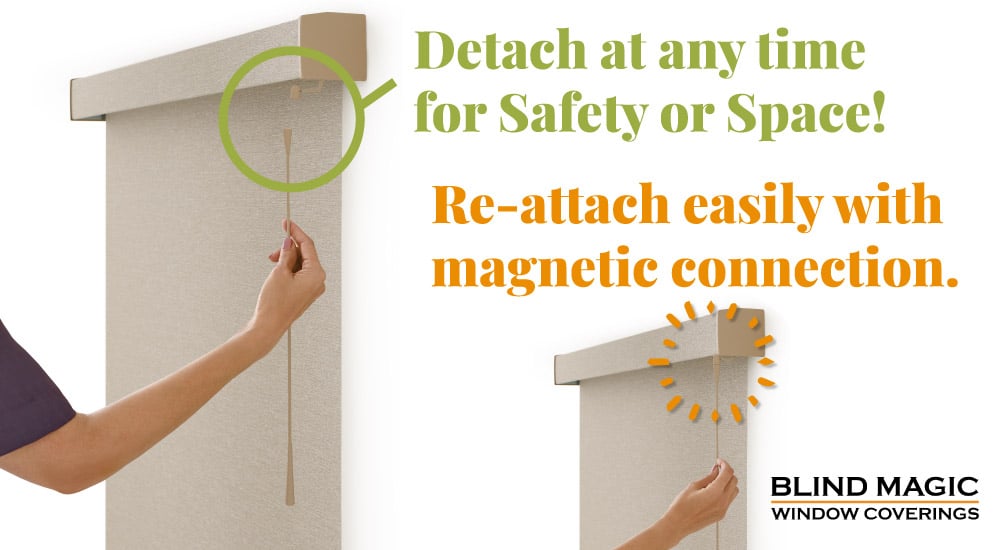 Detach at any time for Safety or Space. Re-attach easily with magnetic connection.