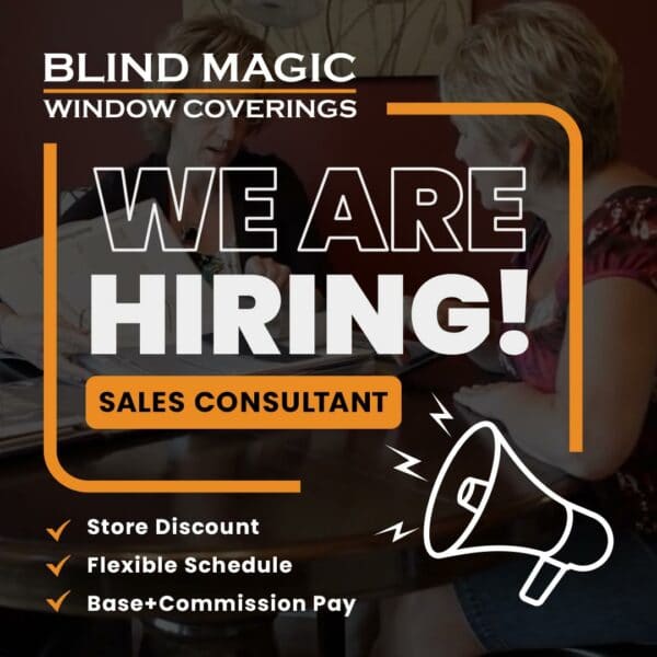 Now Hiring Sales Consultant at Blind Magic